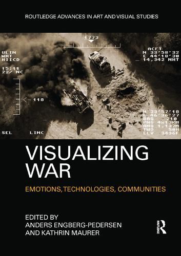 Cover image for Visualizing War: Emotions, Technologies, Communities