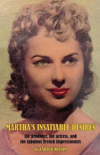 Cover image for Martha's Insatiable Desires