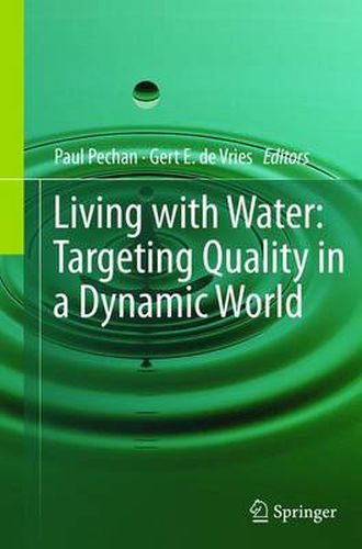 Cover image for Living with Water: Targeting Quality in a Dynamic World