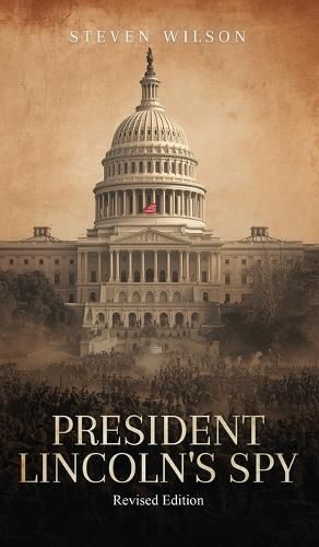 Cover image for President Lincoln's Spy