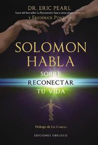 Cover image for Solomon Habla Sobre Reconectar Tu Vida