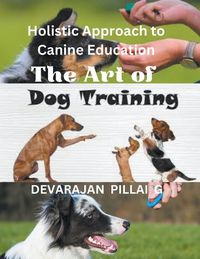 Cover image for The Art of Dog Training