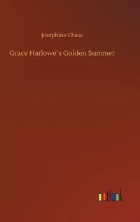 Cover image for Grace Harlowes Golden Summer