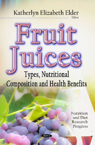 Cover image for Fruit Juices: Types, Nutritional Composition & Health Benefits