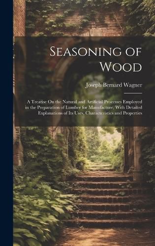 Seasoning of Wood