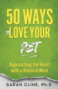 Cover image for 50 Ways to Love Your Pet