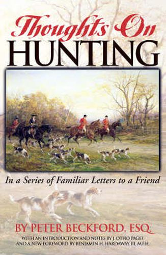 Thoughts on Hunting: In a Series of Familiar Letters to a Friend