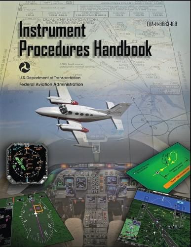 Cover image for Instrument Procedures Handbook FAA-H-8083-16B