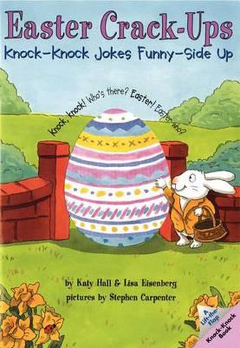 Cover image for Easter Crack-Ups: Knock-Knock Jokes Funny-Side up