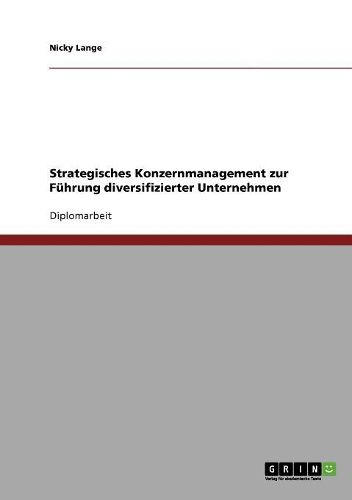 Cover image for Strategisches Konzernmanagement Zur Fuhrung Diversifizierter Unternehmen