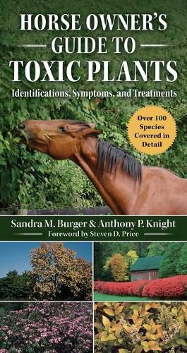 Cover image for Horse Owner's Guide to Toxic Plants: Identifications, Symptoms, and Treatments