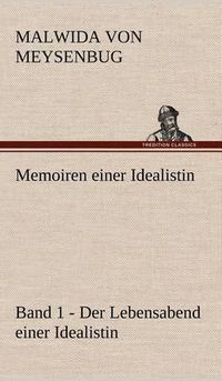 Cover image for Memoiren Einer Idealistin - Band 1