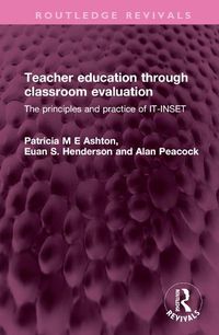 Cover image for Teacher education through classroom evaluation
