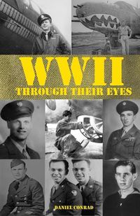 Cover image for World War Two Through Their Eyes