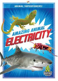 Cover image for Amazing Animal Electricity