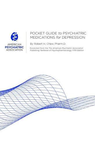 Pocket Guide to Psychiatric Medications for Depression