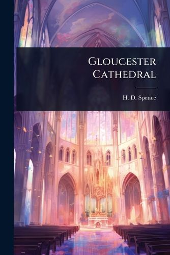 Cover image for Gloucester Cathedral