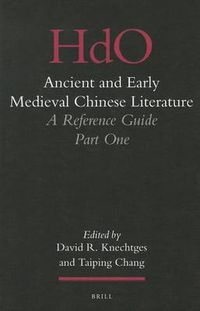 Cover image for Ancient and Early Medieval Chinese Literature (Vol. I): A Reference Guide, Part One