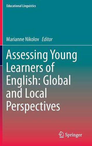 Cover image for Assessing Young Learners of English: Global and Local Perspectives