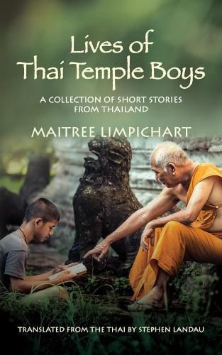 Cover image for Lives of Thai Temple Boys: A Collection of Short Stories from Thailand