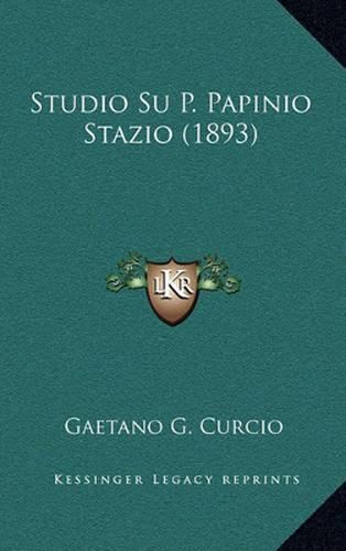 Cover image for Studio Su P. Papinio Stazio (1893)