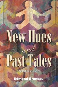 Cover image for New Hues and Past Tales