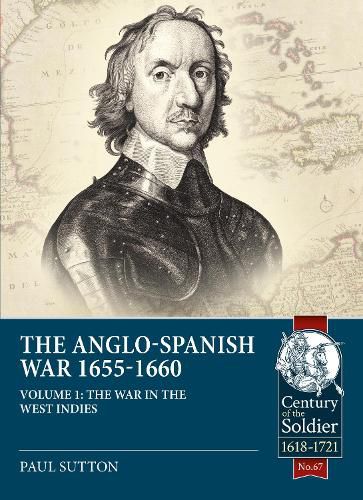 Cover image for War in the West Indies: The Anglo-Spanish War 1655-1660