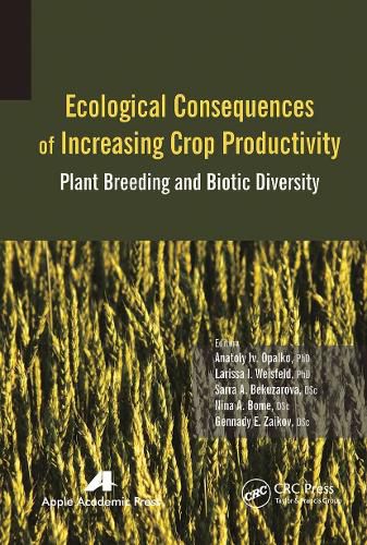 Cover image for Ecological Consequences of Increasing Crop Productivity: Plant Breeding and Biotic Diversity