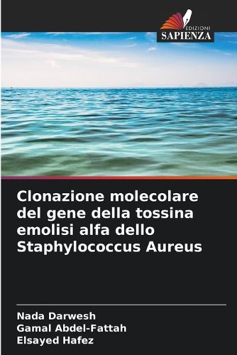 Cover image for Clonazione molecolare del gene della tossina emolisi alfa dello Staphylococcus Aureus