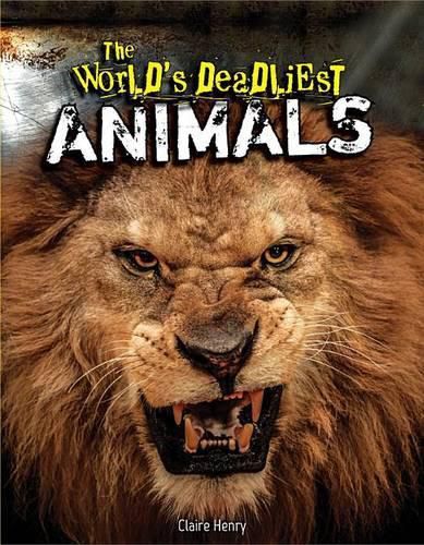 Cover image for The World's Deadliest Animals