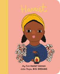 Cover image for Harriet Tubman: My First Harriet Tubman [BOARD BOOK]