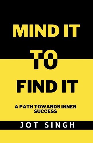 Cover image for Mind It To Find It