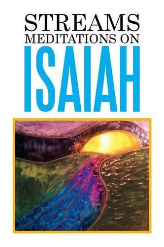 Cover image for Streams: Meditations on Isaiah