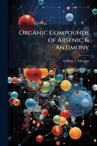 Cover image for Organic Compounds of Arsenic & Antimony