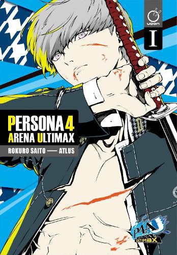 Cover image for Persona 4 Arena Ultimax Volume 1: Volume 1