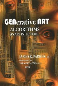 Cover image for Generative Art: Algorithms as Artistic Tool