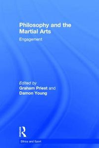 Cover image for Philosophy and the Martial Arts: Engagement