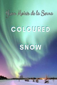 Cover image for Coloured Snow