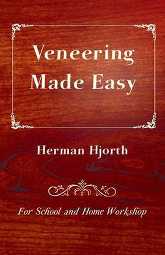 Cover image for Veneering Made Easy - For School And Home Workshop