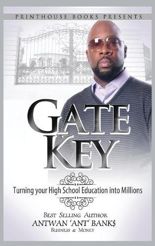 Cover image for Gate Key: Turning your High School Education into Millions