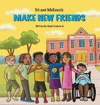 Cover image for Tre and McKenzie Make New Friends
