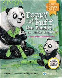 Cover image for Poppy And Puff The Pandas Share Their Bamboos: A Story About Division By Two