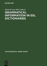 Cover image for Grammatical Information in ESL Dictionaries
