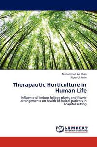 Cover image for Therapautic Horticulture in Human Life