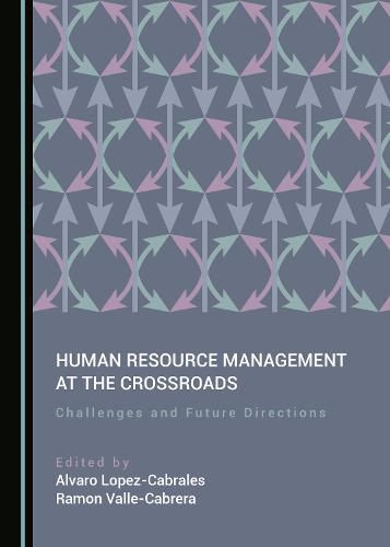 Cover image for Human Resource Management at the Crossroads: Challenges and Future Directions