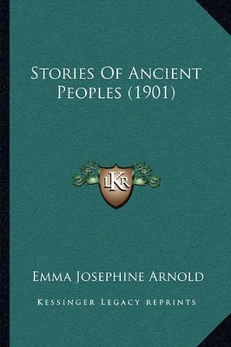 Cover image for Stories of Ancient Peoples (1901)