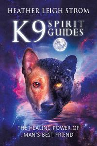 Cover image for K9 Spirit Guides