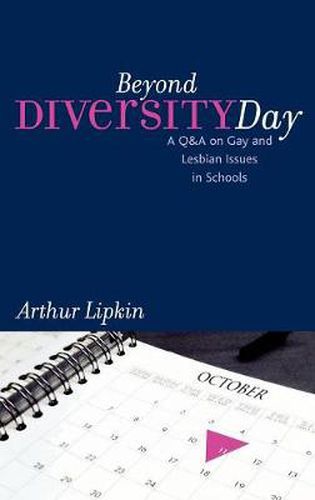 Cover image for Beyond Diversity Day: A Q&A on Gay and Lesbian Issues in Schools