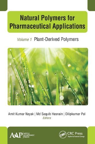 Cover image for Natural Polymers for Pharmaceutical Applications: Volume 1: Plant-Derived Polymers