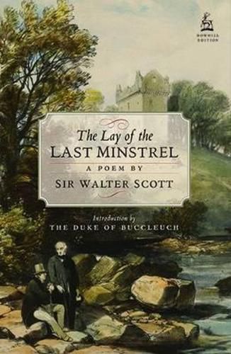 Cover image for The Lay of the Last Minstrel: A Poem